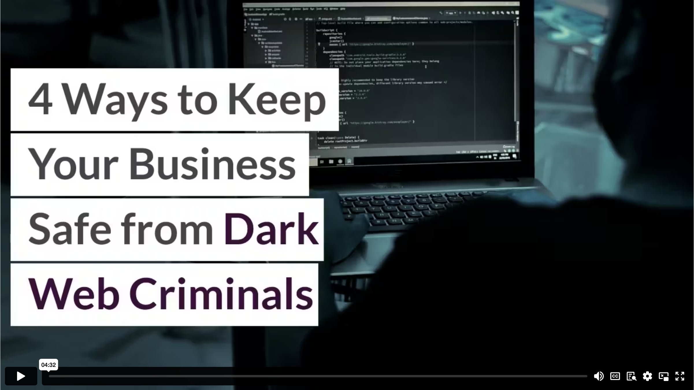 4 Ways to Keep Your Business Safe from Dark Web Criminals