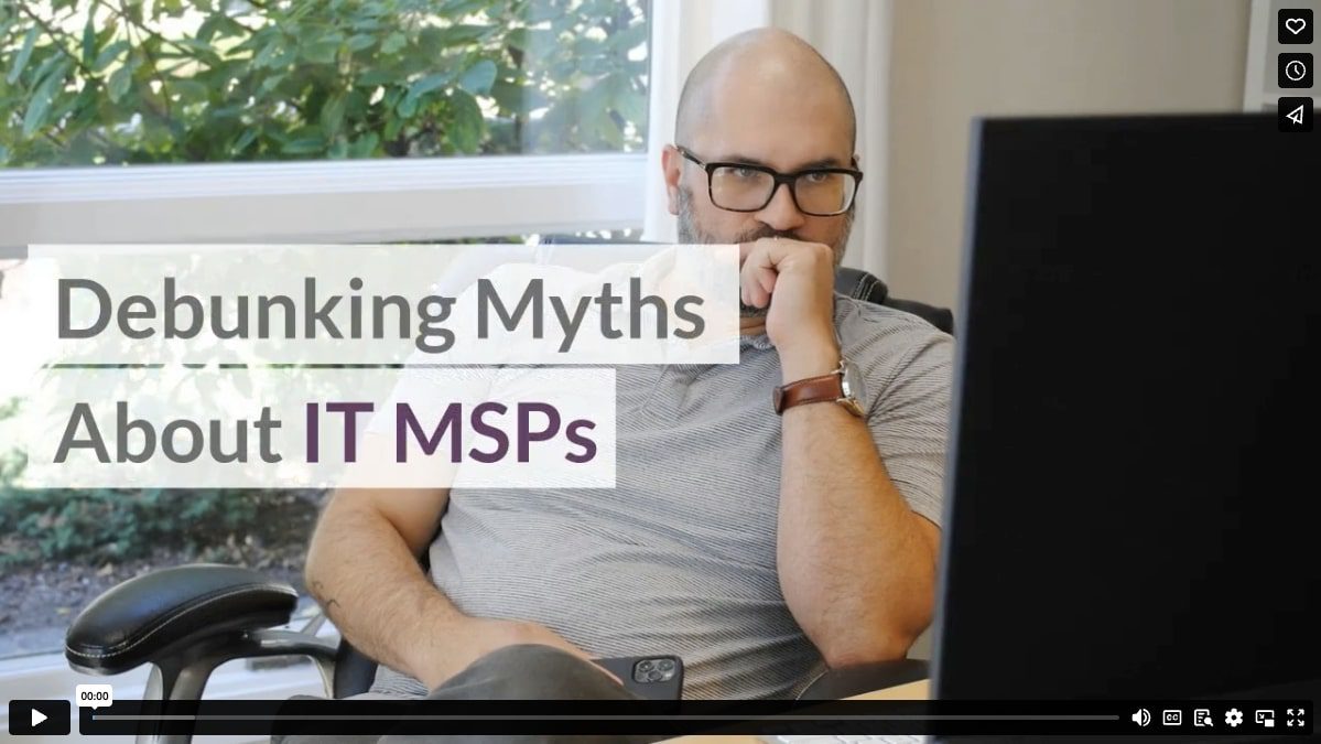 Debunking Myths About IT MSPs Debunking Myths About IT MSPs