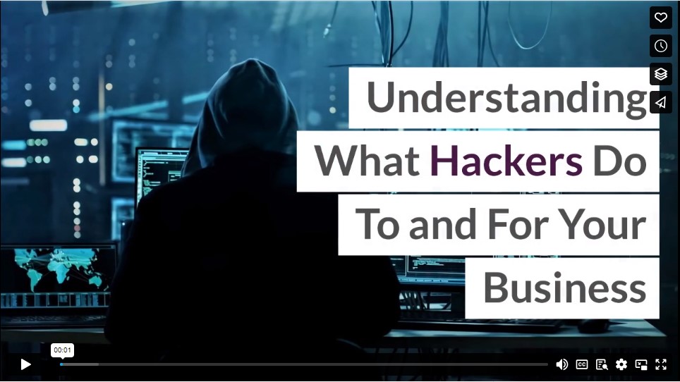 Understanding What Hackers Do To and For Your Business