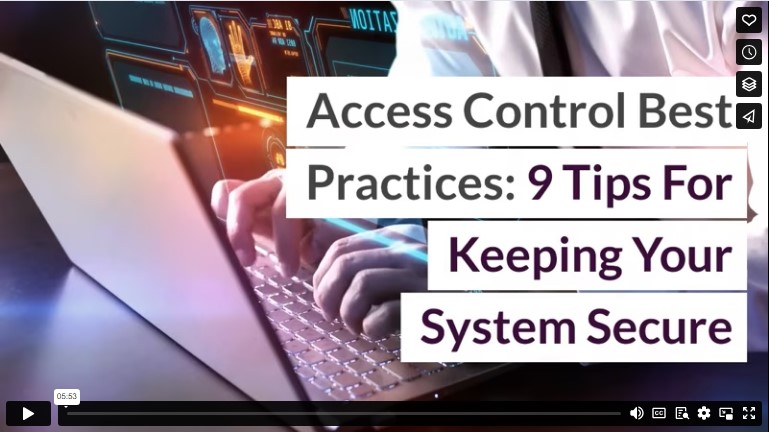 Access Control Best Practices: 9 Tips For Keeping Your System Secure